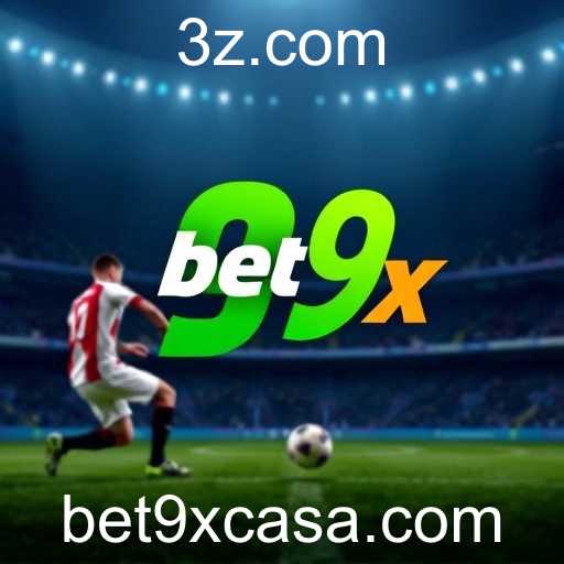 Descubra a Emoção das Apostas Esportivas no Bet9x